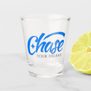 Inspirerend citaat Volg je dromen Shot Glas