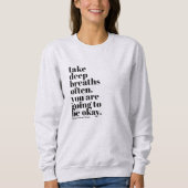 Inspirerend citaat vrouw sweatshirt (Voorkant)
