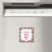 Inspirerend citaat waar ik van hou, Folk Floral Magneet (Insitu (Vaatwasser))