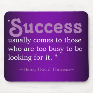 Inspirerend citaten Thoreau:Succes Muismat
