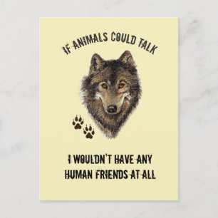 Inspirerend dierenvrienden Wolf Fun Quote Briefkaart