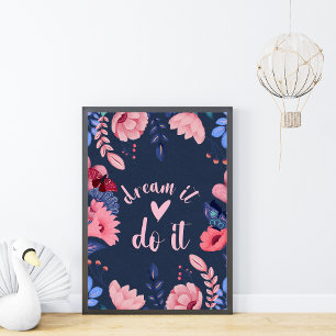 Inspirerend droom Het doet het Motivatie Citaat Poster