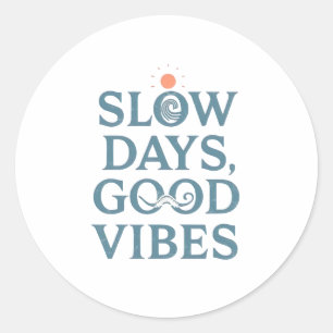 Inspirerend Eenvoudig Leven en Goede Vibes Ronde Sticker
