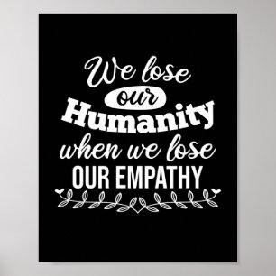 Inspirerend empathiequote poster