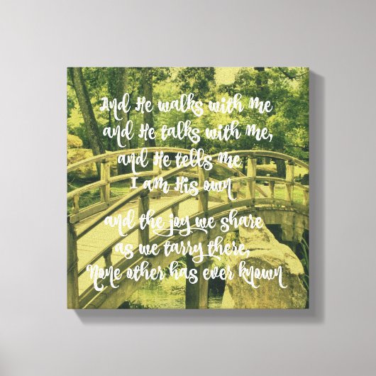Inspirerend: En Hij loopt met mij & Hij praat Canvas Afdruk (Voorkant)