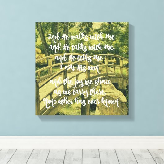 Inspirerend: En Hij loopt met mij & Hij praat Canvas Afdruk (Insitu (Houten vloer))