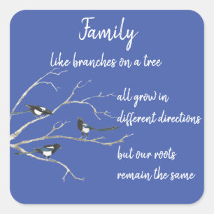 Inspirerend Familie Quote Magpie Bird Art Vierkante Sticker