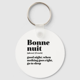 Inspirerend Frans Citaat Good Night Bonne Nuit Sleutelhanger