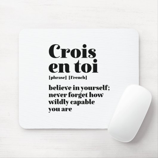 Inspirerend - Frans geloof uzelf - krois en toi Muismat (Met muis)