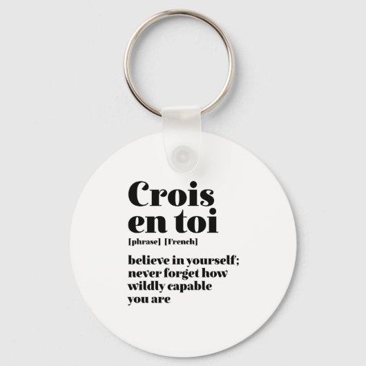 Inspirerend - Frans geloof uzelf - krois en toi Sleutelhanger (Voorkant)