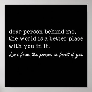 Inspirerend Geachte Persoon achter mij Poster