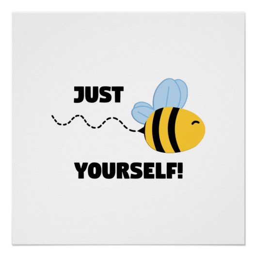 Inspirerend gewoon jezelf zijn perfect poster (Voorkant)