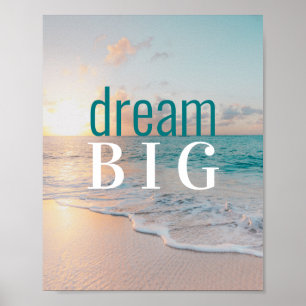  Inspirerend Gezegde Dream Big Tropical Beach  Poster