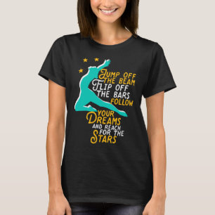 Inspirerend gymnastiek citeert bereiken voor de st t-shirt