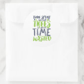 Inspirerend hak- en Camping Quote Forest Tree Ronde Sticker (Tas)