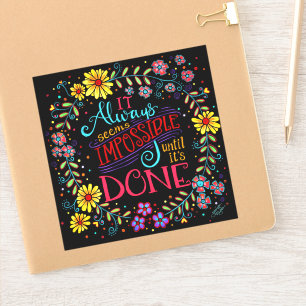Inspirerend "Het lijkt altijd onmogelijk" Sticker