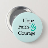 Inspirerend - Hope, Faith & Courage Button (Voorkant /achterkant)