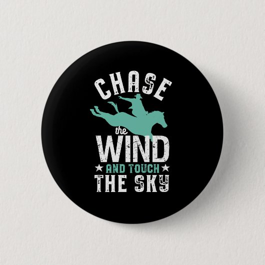 Inspirerend Horseriding Quote Chase the Wind Ronde Button 5,7 Cm (Voorkant)