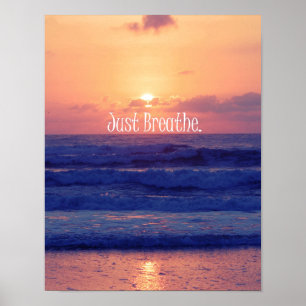 Inspirerend Just Breathe Ocean Sunset Poster