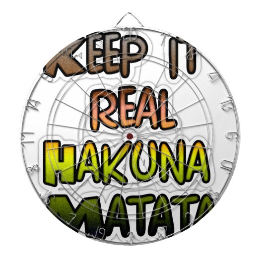 Inspirerend "Keep It Real Hakuna Matata" kunst Dartbord (Voorkant)