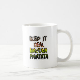 Inspirerend "Keep It Real Hakuna Matata" kunst Koffiemok