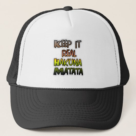 Inspirerend "Keep It Real Hakuna Matata" kunst Trucker Pet (Voorkant)