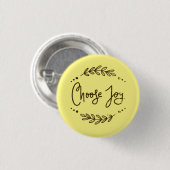 Inspirerend Kies een Joy Quote Ronde Button 3,2 Cm (Voorkant /achterkant)