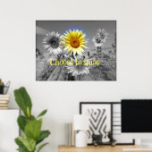 Inspirerend Kiezen om Citaat met Zonnebloem te vor Poster (Thuiskantoor)