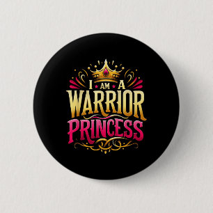Inspirerend krijger Princess Crown Motivatie Ronde Button 5,7 Cm