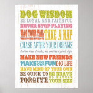 Inspirerend kunst - Dog Wisdom. Poster