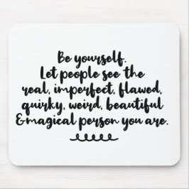 Inspirerend kunst is je eigen korte citaten muismat