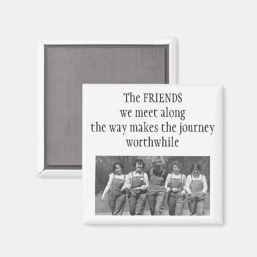 Inspirerend Langs de Reis Vriendschap Quote Magneet (Voorkant / Achterkant)