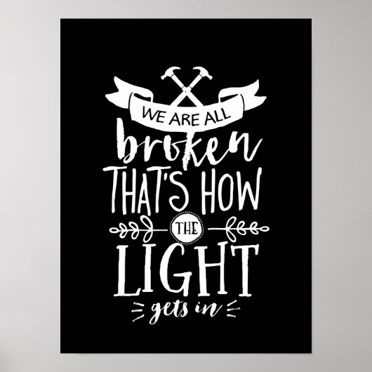 Inspirerend levensritme We zijn allemaal gebroken Poster (Voorkant)