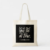Inspirerend liefde Schrift - 1 Korintiërs 16:14 Tote Bag (Achterkant)