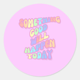 Inspirerend, Manifestatie, Roze, Preppy Ronde Sticker