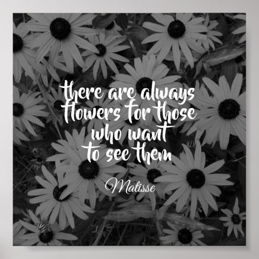 inspirerend Matisse quote bloemen natuur foto Poster (Voorkant)