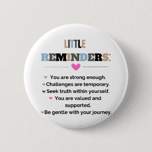 Inspirerend Motivatie geschenken Kleine herinnerin Ronde Button 5,7 Cm