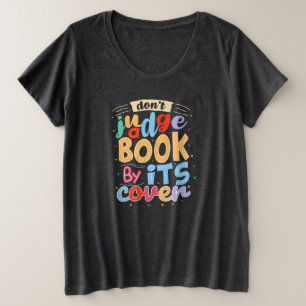 inspirerend, motivatie, positief, vriendelijkheid grote maat t-shirt