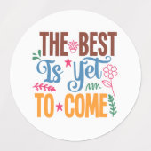 Inspirerend offerte - Het beste moet nog komen Labels (Design 1)