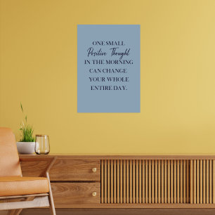 Inspirerend, positieve bevestigende muur poster