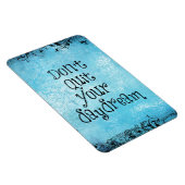 Inspirerend prijsopgave: hou je dagdroom niet uit magneet (Rechterzijde)