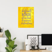 Inspirerend prijsopgave — Moeilijke wegen Poster (Thuiskantoor)