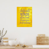 Inspirerend prijsopgave — Moeilijke wegen Poster (Keuken)