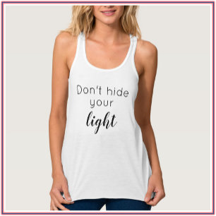 Inspirerend prijsopgave positief Verberg uw licht Tanktop