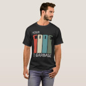 inspirerend programmeurs; je code is vuilnis t-shirt (Voorkant volledig)