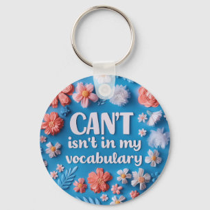 Inspirerend Quote Blauwe Bloemen Sleutelhanger