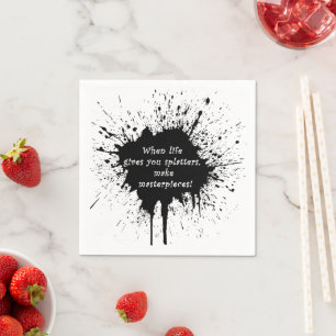 inspirerend quote Life Splatter verfcreativiteit Servet