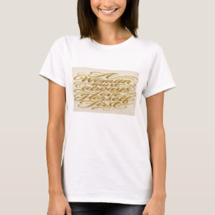 Inspirerend Quote voor Vrouwen T-Shirt