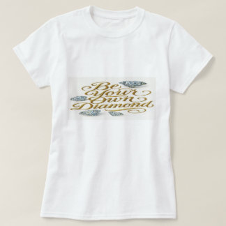 Inspirerend Quote voor Vrouwen T-Shirt