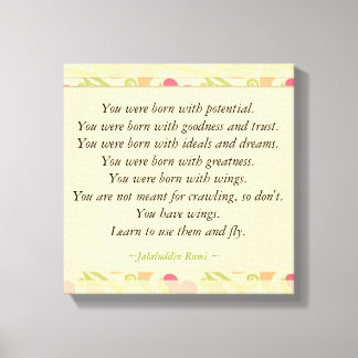 Inspirerend quotes Rumi: Geboren met potentieel Canvas Afdruk